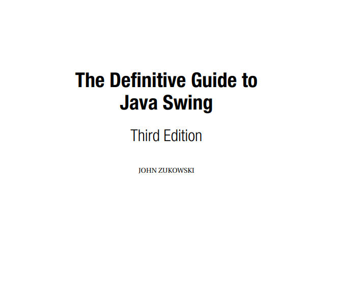 The Definitive Guide to Java Swing